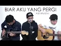 Lagu BIAR AKU YANG PERGI - ALDY MALDINI (LIVE Cover) Rendy | Ajay | Oskar