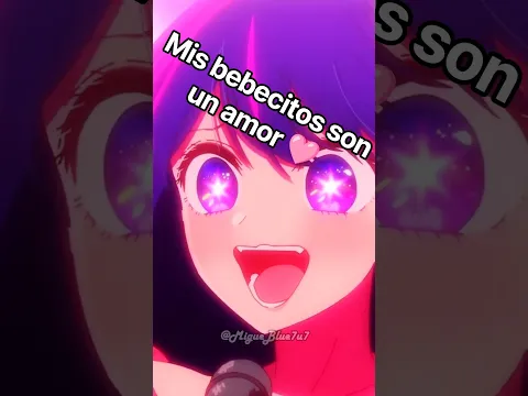 Mis bebecitos son un amor 💟🔥 Oshi no Ko - Doblaje Latino 🖤