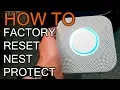 How to Factory reset Nest Protect