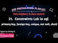 21 SQL Constraints Primary Key NOT NULL Unique Key Check Foreign Key