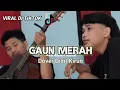 Download Lagu FULL COVER VIRAL DI TIKTOK, GAUN MERAH - COVER DIDIT KIRUN 😭 ‼️