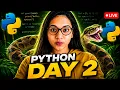 DAY 2 of PYthon