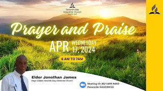 Download Prayer \u0026 Praise | Elder Jonothan James | Guava Gap SDA | April 17, 2024 MP3