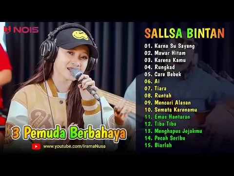 Download MP3 Karna Su Sayang - Mawar Hitam ♪ Cover Sallsa Bintan ♪ TOP \u0026 HITS SKA Reggae 3 Pemuda Berbahaya