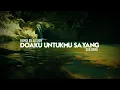 Download Lagu Dj Old Doaku Untukmu Sayang Slow Bass || Dj Viral Tiktok🎶
