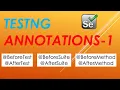 TestNG Annotations BeforeTest BeforeSuite BeforeMethod
