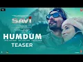 Download Lagu SAVI: Humdum (Song) | Divya Khossla, Harshvardhan Rane, Vishal M, Raj S|Mukesh, Abhinay, Bhushan K