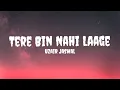 Download Lagu Uzair Jaswal - Tere Bin Nahi Laage (Lyrics) #uzairjaswal #terebinnahilaage #terebinnahilaagelyrics