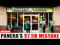 The Painful Downfall of Panera Bread What Happened to the 7 5B Empire