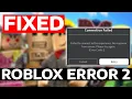 How To Fix Roblox Error Code 2 on Mobile Android iOS
