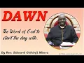 Download Lagu THE DAWN | ROMANS 11:1-5 | 10 JULY 2025 | BY REV. EDWARD GITHINJI MBURU #bible