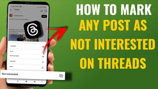 How To Mark Any Post As Not Interested On Threads English 