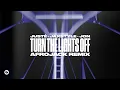 Turn The Lights Off (AFROJACK Remix) - Juste, Jaxstyle & Jon