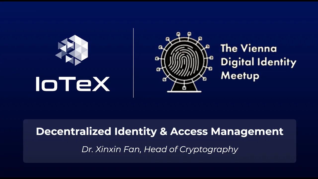 Decentralized Identity & Access Management in IoT || Vienna Digital Identity Conference
