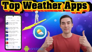 5 Best Weather Apps For Android - Detailed Tutorial