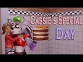 Cassie s Special Day FNAF SB RUIN 1ST ANNIVERSARY