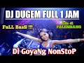 Download Lagu DJ DUGEM FULL 1 JAM  NONSTOP | KukuT EaZy