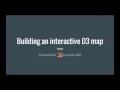 Introduction - Building an Interactive D3 map