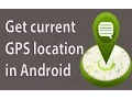 How to get current GPS location in Android using android Studio