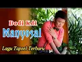 Download Lagu Manyosal. Lagu Tapsel Terbaru Dodi Kdi. Namiro Production