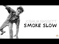 Smoke Slow - Joshua Bassett [Lyrics]