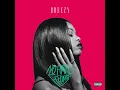 Close To You (feat. T-Pain) - Dreezy