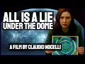 Download Lagu ALL IS A LIE - UNDER THE DOME [MOVIE]