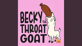 Becky The Throat Goat