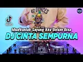 Download Lagu DJ MAAFKANLAH SAYANG AKU BELUM BISA - CINTA SEMPURNA REPVBLIK REMIX FULL BASS TIKTOK TERBARU 2023