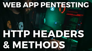 Web App Pentesting - HTTP Headers Methods