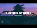 Download Lagu Ocean Ave - Bedtime Stories (Lyrics)