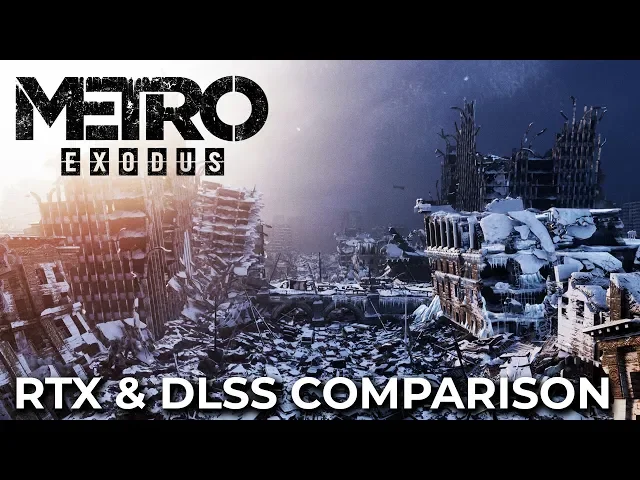 Metro Exodus – 4K RTX &amp; DLSS Analysis Frame Rate Test &amp; Graphics Comparison [sponsored]