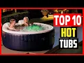 Top 10 Best Hot Tubs of 2025