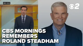 CBS Mornings remembers CBS2 Chief Meteorologist Roland Steadham