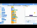 How to create Bounce Ball Game In scratch Tutorial 16