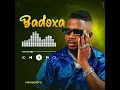 Download Lagu Mr.Xikheto - Badoxa (Official Audio)