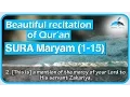 Download Lagu [Beautiful Recitation] Surah Maryam (1-15) [English Subtitles]