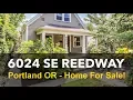 Home For Sale - 6024 SE Reedway St Portland Oregon