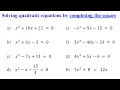 Completing the Square - Solving Quadratic Equations Algebra
