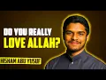 💛 “The Ultimate Test of Your Love for Allah. | Ustadh Hisham abu yusuf 