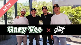 Welcoming Gary Vee to Dad Gang - Fatherhood and Entrepreneurship