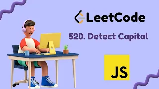 Detect Capital Leetcode Problem 520 JavaScript Solution Gavik Code