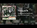 Cardenales De Nuevo León - Y Como Es Él (Audio)