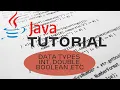 Begginer Java Programming 5 - Data Types Int Boolean Float Double etc