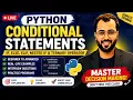 Python Conditional Statements Explained if else elif Nested if Python Tutorial for Beginners