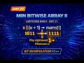 LeetCode Daily Day 21 Construct the Minimum Bitwise Array II 3315 Bit Manipulation Explained
