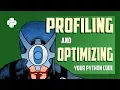 Profiling and optimizing your Python code Python tricks