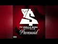 Ty Dolla $ign – Paranoid (feat. B.o.B) [Clean Version]