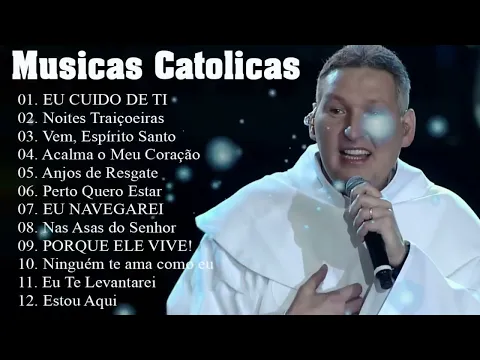 Download MP3 Top 30 Musicas Catolicas Pe Marcelo Rossi 2022 Lindas Músicas Religiosas Católicas