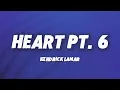 Kendrick Lamar - heart pt. 6 (Lyrics)